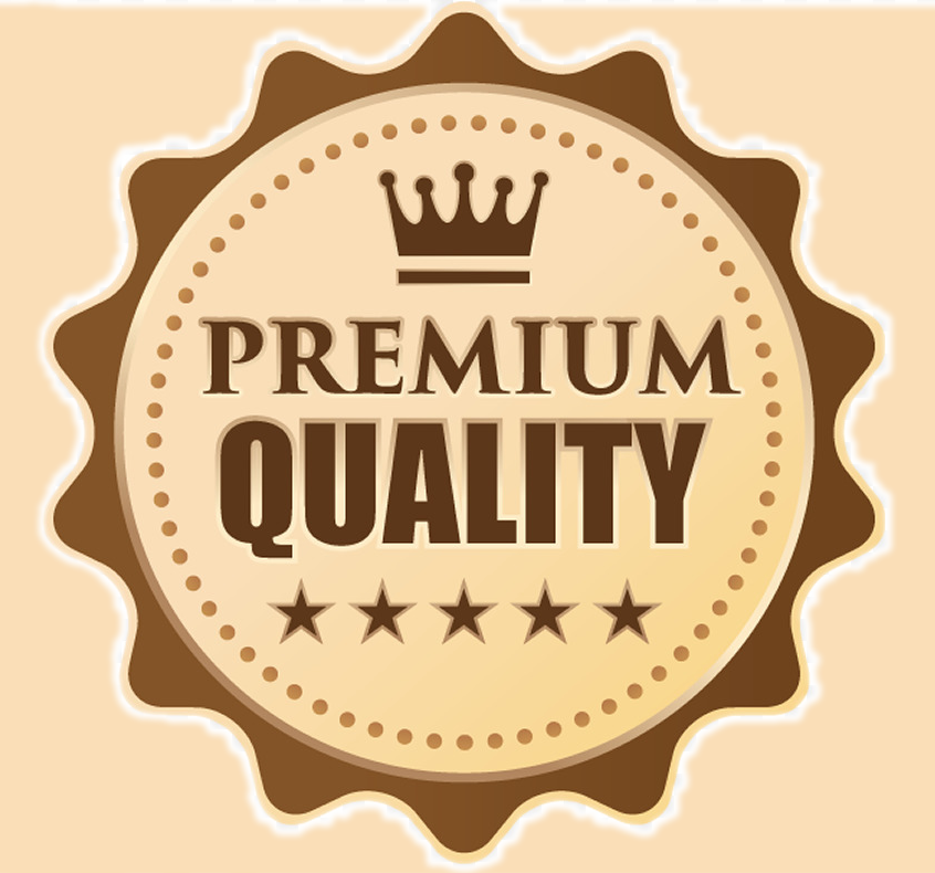 Premium Quality